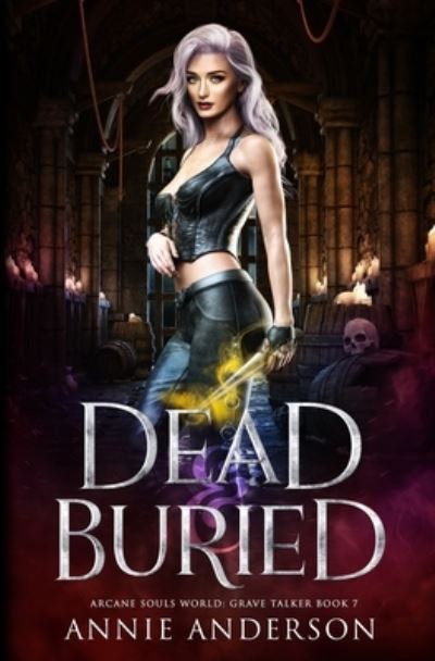 Cover for Annie Anderson · Dead and Buried (Book) (2023)