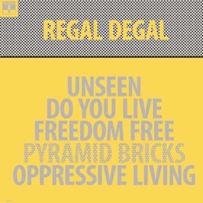 Cover for Regal Degal · Pyramid Bricks (LP) (2013)