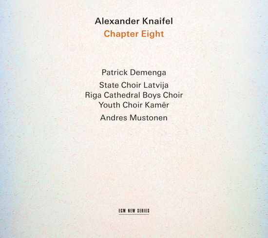 Cover for Demenga,patrick / Mustonen,andres · Alexander Knaifel: Chapter Eight (CD) (2025)