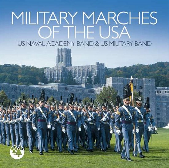 Military Marches Of The Usa - U.S.Naval Academy Band - Musik - ZYX - 0090204527533 - 13. April 2017