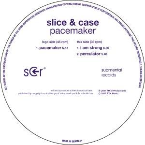 Cover for Slice &amp; Case · Pacemaker (LP) (2007)