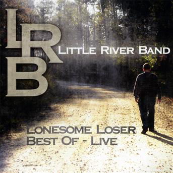 Lonesome Loser:live - Little River Band - Música - ZYX - 0090204725533 - 27 de julho de 2011