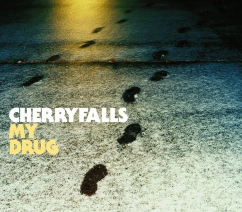 Cover for Cherry Falls · My Drug (7&quot;) (2005)