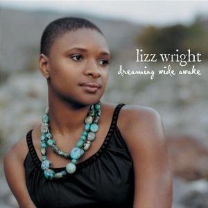 Cover for Lizz Wright · Dreaming Wide Awake (CD) (2006)