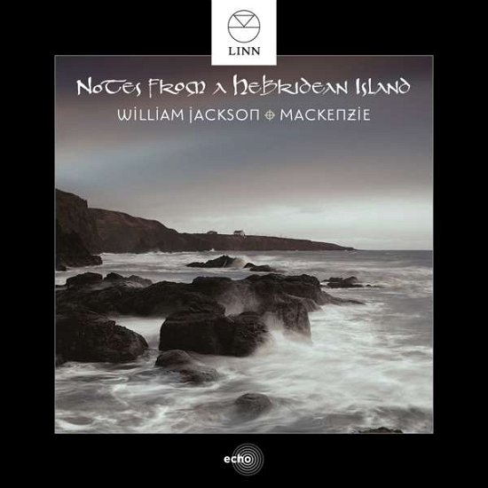 Cover for Mackenzie / Jackson,william · Notes from a Hebridean Island (CD) (2016)