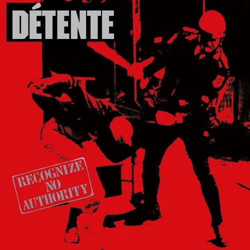 Recognize No Authority - Détente - Musiikki - XTREEM MUSIC - 0705184501533 - perjantai 10. heinäkuuta 2020