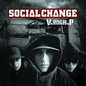 Cover for Social Change · V.High.P / Phat Tape (LP) (2022)