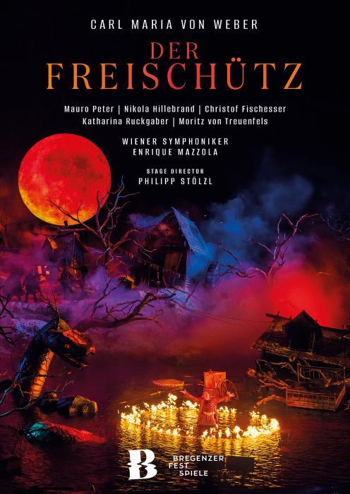 Cover for Mauro Peter; Nikola Hillebrand; Christof Fischesser; Bregenzer Festspielchor; Katharina Ruckgaber; Moritz Von Treuenfels · Weber: Der Freischutz (DVD) (2024)