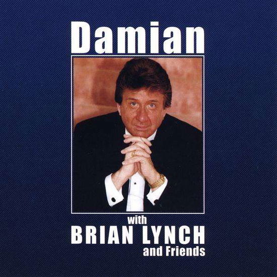 Cover for Damian · Damian with Brian Lynch &amp; Friends (CD) (2009)