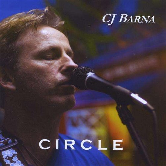Cover for Cj Barna · Circle (CD) (2011)