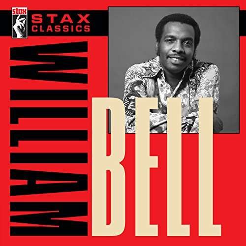 Cover for William Bell · Stax Classics (CD) (2017)
