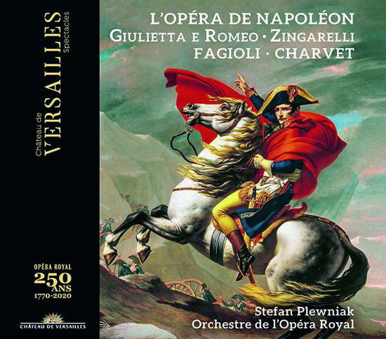 L'opera De Napoleon-zingarelli: Giulietta E Romeo - Franco Fagioli - Music - CHATEAU DE VERSAILLES - 3770011431533 - September 3, 2021