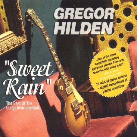 Sweet Rain - Gregor Hilden - Musique - ACOUSTIC MUSIC - 4013429112533 - 29 juin 2017