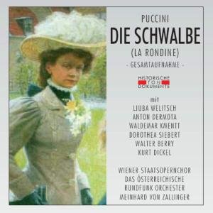 Die Schwalbe (La Rondine) - G. Puccini - Musik - CANTUS LINE - 4032250072533 - 31. oktober 2005