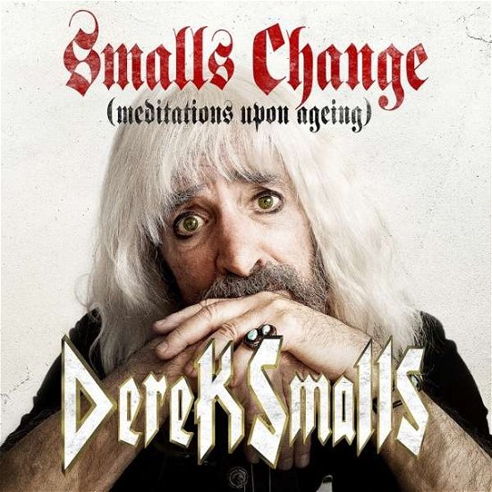 Cover for Derek Smalls · Smalls Change (Meditations Upon Ageing) (LP) [Standard edition] (2018)