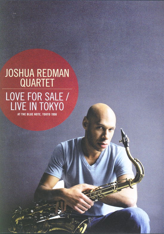 Cover for Joshua Redman Quartet · Love for Sale-live in Tokyo (DVD) (2013)