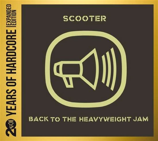 Cover for Scooter · 20 Years of Hardcore-back to the Heavyweight Jam (CD) [Expanded edition] (2013)