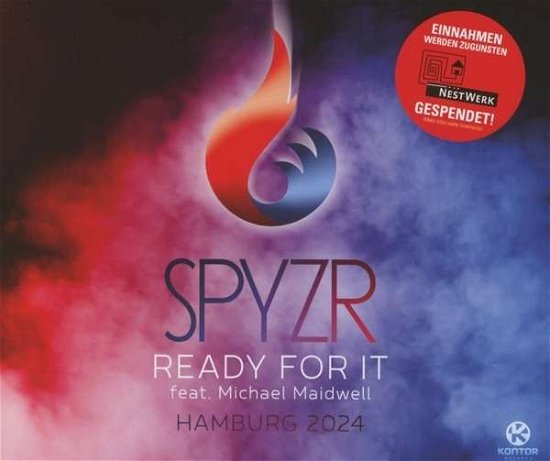 Spyzr-Ready For It (Hamburg 2024) - Spyzr - Muziek - KONTOR - 4250117658533 - 30 oktober 2015