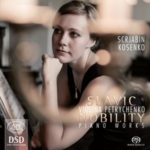 Slavic Nobility - Works for Piano ARS Production Klassisk - Violina Petrychenko - Musik - DAN - 4260052381533 - 15. juli 2014