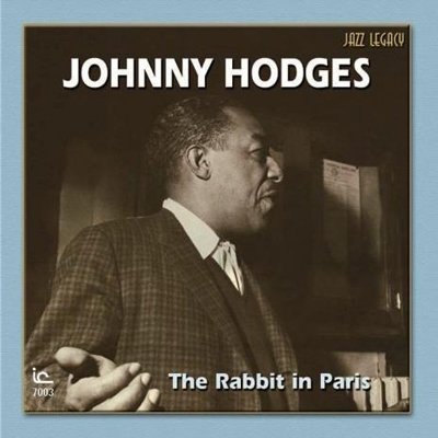 Cover for Johnny Hodges · The Rabbit in Paris (CD) [Japan Import edition] (2014)