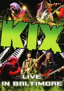 Cover for Kix · Live in Boltimore (MDVD) [Japan Import edition] (2012)