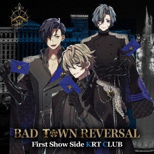 Cover for Krt Club · Bad Town Reversal First Show Side Krt Club (CD) [Japan Import edition] (2022)