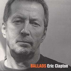 Cover for Eric Clapton · Ballads (CD) [Limited edition] (2003)