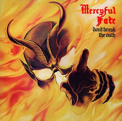 Don't Break the Earth - Mercyful Fate - Música - 1TOWER - 4943674217533 - 15 de julho de 2003