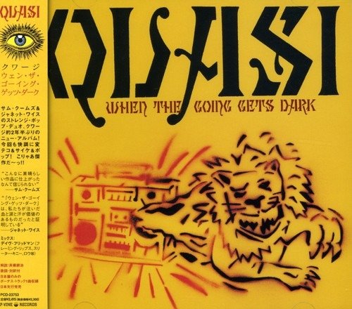 Cover for Quasi · When the Going Gets Dark (CD) [Japan Import edition] (2006)