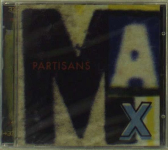 Cover for Partisans · Max (CD) (2005)