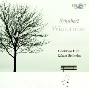 Schubert - Winterreise - Christian Hilz / Eckart Sellheim - Musik - BRILLIANT CLASSICS - 5028421940533 - 4. oktober 2010