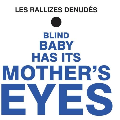 Cover for Les Rallizes Denudes · Blind Baby Has It's Mother's Eyes (LP) [Limited Handnumbered edition] (2021)