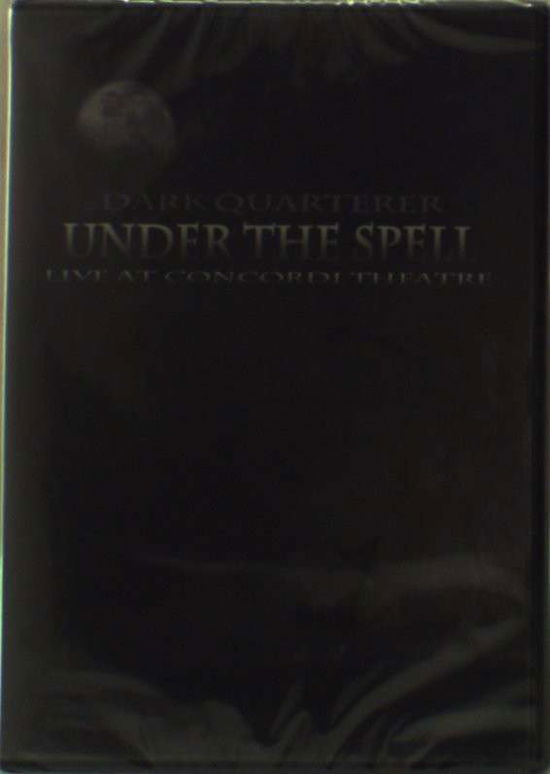 Cover for Dark Quarterer · Under The Spell DVD (DVD) (2010)