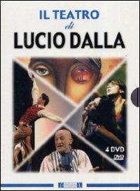 Cover for Lucio Dalla - Il Teatro (4 DVD · Lucio Dalla - Il Teatro (DVD) (2015)