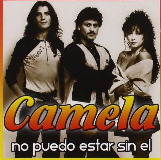 Cover for Camela · No Puedo Estar Sin El (CD) (2014)