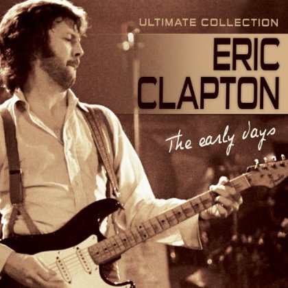 Cover for Eric Clapton · Early Days: Ultimate Collection (CD) (2013)