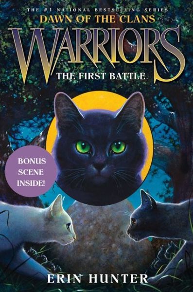 Cover for Erin Hunter · Warriors: Dawn of the Clans #3: The First Battle - Warriors: Dawn of the Clans (Hardcover Book) [1st edition] (2014)