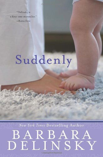 Suddenly - Barbara Delinsky - Książki - HarperCollins - 9780062104533 - 17 stycznia 2012