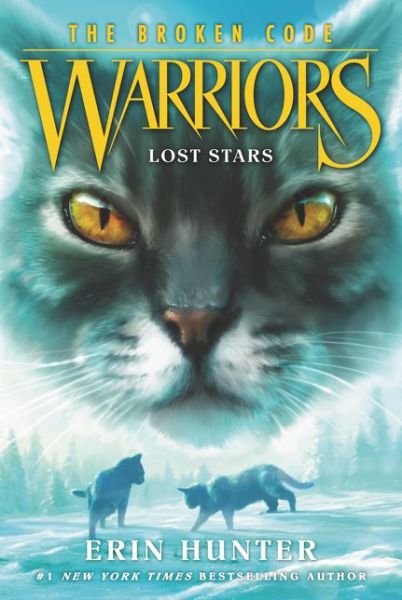 Cover for Erin Hunter · Warriors: The Broken Code #1: Lost Stars - Warriors: The Broken Code (Taschenbuch) (2020)
