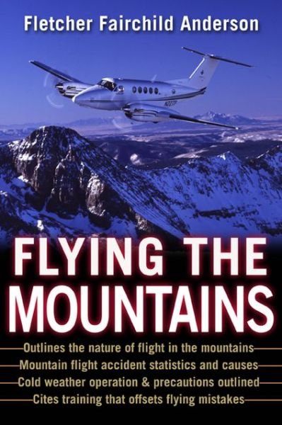 Cover for Fletcher Anderson · Flying the Mountains (Paperback Bog) [Ed edition] (2003)