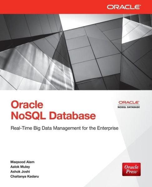 Cover for Maqsood Alam · Oracle NoSQL Database (Paperback Book) [Ed edition] (2013)