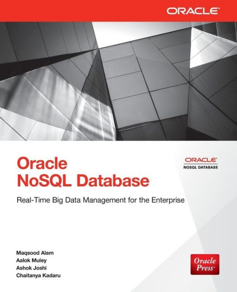 Cover for Maqsood Alam · Oracle NoSQL Database (Paperback Book) [Ed edition] (2014)