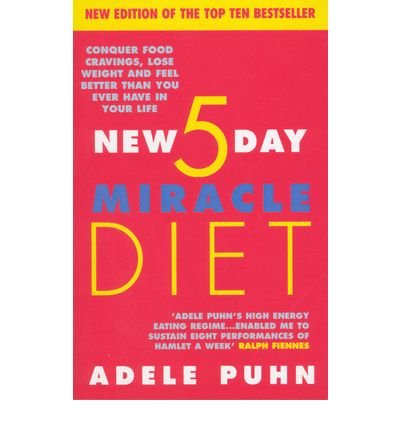 The New 5 Day Miracle Diet - Adele Puhn - Livros - Ebury Publishing - 9780091856533 - 25 de maio de 2000