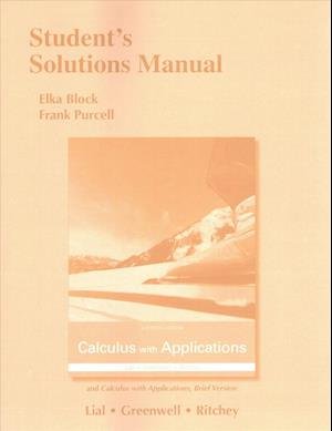 Cover for Margaret Lial · Student's Solutions Manual for Calculus with Applications and Calculus with Applications, Brief Version (Taschenbuch) (2016)
