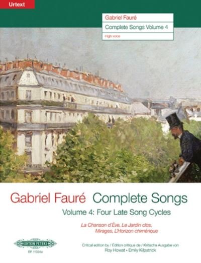 Cover for Gabriel Fauré · Gabriel Fauré--Complete Songs : Four Late Song Cycles (Bok) (2023)