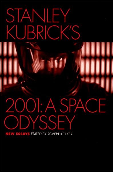 Cover for Robert Kolker · Stanley Kubrick's 2001: A Space Odyssey: New Essays (Paperback Book) (2006)