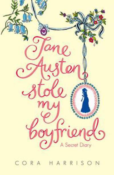 Cover for Cora Harrison · Jane Austen Stole my Boyfriend (Hardcover Book) (2011)