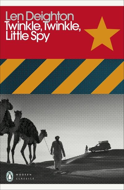 Cover for Len Deighton · Twinkle, Twinkle, Little Spy - Penguin Modern Classics (Paperback Book) (2021)