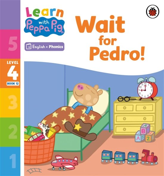 Cover for Peppa Pig · Learn with Peppa Phonics Level 4 Book 12 – Wait for Pedro! (Phonics Reader) - Learn with Peppa (Taschenbuch) (2023)