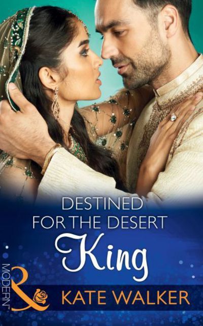 Cover for Kate Walker · Destined For The Desert King (Hardcover Book) (2015)